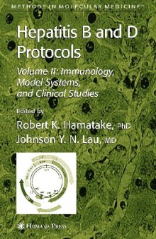 Hepatitis B and D Protocols, Volume 2: Immunology, Model Systems, and Clinical Studies