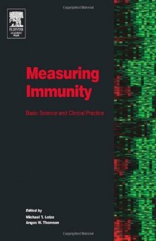 Measuring immunity: basic biology and clinical assessment