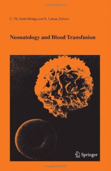 Neonatology and Blood Transfusion (Developments in Hematology and Immunology, Vol. 39)