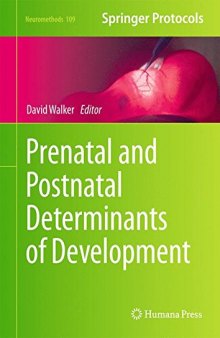 Prenatal and Postnatal Determinants of Development