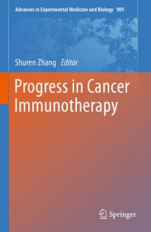 Progress in Cancer Immunotherapy.