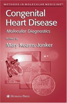 Congenital Heart Disease: Molecular Diagnostics (Methods in Molecular Medicine)