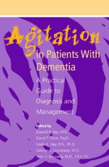 Agitation in Patients with Dementia: A Practical Guide to Diagnosis and Management 