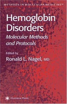 Hemoglobin Disorders: Molecular Methods and Protocols (Methods in Molecular Medicine)
