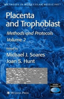 Placenta and Trophoblast Volume 2 Methods And Protocols (Methods in Molecular Medicine)
