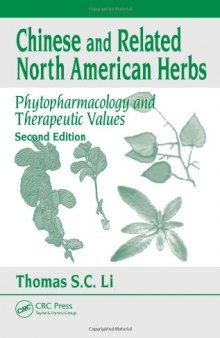 Chinese & related North American herbs: phytopharmacology & therapeutic values