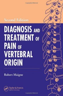 Diagnosis and treatment of pain of vertebral origin