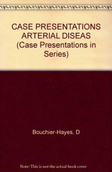 Case Presentations in Arterial Disease