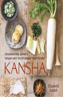 Kansha: Celebrating Japan's vegan and vegetarian traditions