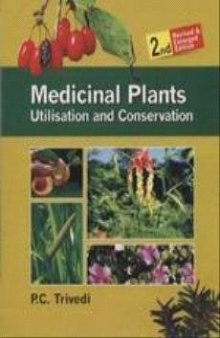Medicinal Plants: Utilisation & Conservation