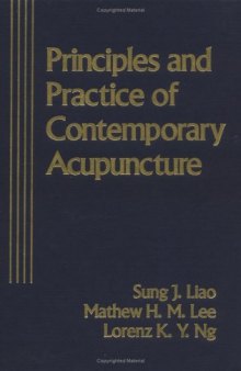 Principles and Practice of Contemporary Acupuncture