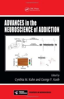 Advances in the Neuroscience of Addiction (Frontiers in Neuroscience)