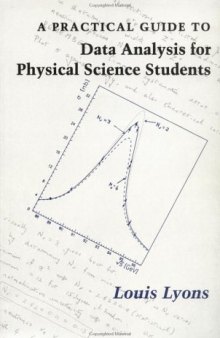 A practical guide to data analysis for physical science students