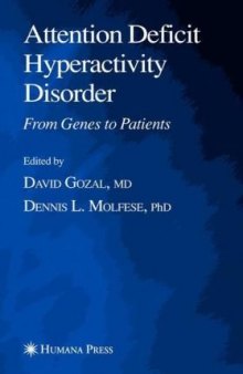 Attention Deficit Hyperactivity Disorder: From Genes to Patients