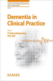 Dementia in Clinical Practice (Frontiers of Neurology and Neuroscience)