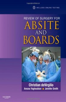 Review of Surgery for ABSITE and Boards: Expert Consult- Online and Print  