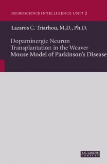 Dompaminergic Neuron Transplantation in the Weaver Mouse Model of Parkinson's Disease (Neuroscience Intelligence Unit)