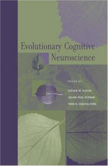 Evolutionary Cognitive Neuroscience