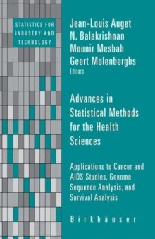 Advances in Statistical Methods for the Health Sciences: Applications to Cancer and AIDS Studies, Genome Sequence Analysis, and Survival Analysis 