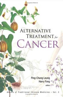 Alternative Treatment for Cancer (Annals of Traditional Chinese Medicine)