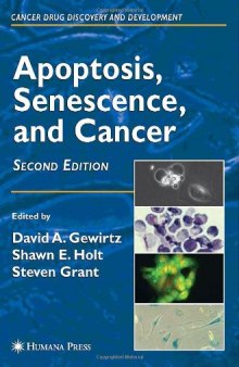 Apoptosis, Senescence and Cancer (Cancer Drug Discovery and Development)