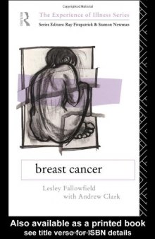Breast Cancer (The Experience of Illness Series)