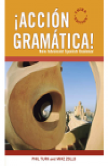 ?Acci?n Gram?tica!. New Advanced Spanish Grammar