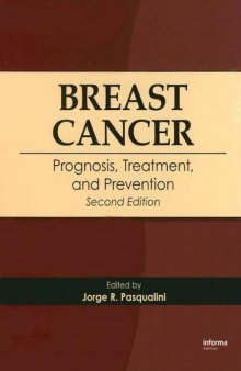Breast Cancer: Prognosis, Treatment, and Prevention, 