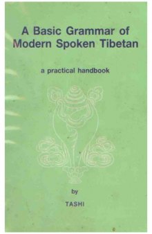 A Basic Grammar of modern spoken Tibetan