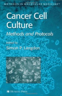 Cancer Cell Culture. Methods and Protocols