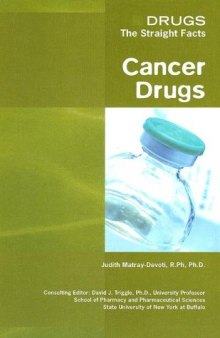 Cancer Drugs (Drugs: the Straight Facts)