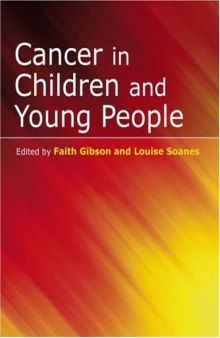 Cancer in Children and Young People (Wiley Series in Nursing)