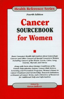 Cancer Sourcebook for Women, 4th edition (Health Reference Series)