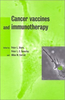 Cancer Vaccines and Immunotherapy (Cambridge Cancer Series)