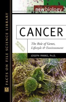 Cancer. The Role of Genes, Lifestyle and Environment