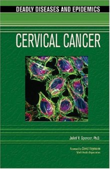 Cervical Cancer (Deadly Diseases and Epidemics)