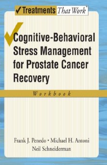 Cognitive-Behavioral Stress Management for Prostate Cancer Recovery Workbook (Treatments That Work)