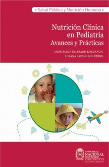 Nutrición clínica en pediatría avances y prácticas
