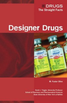 Designer Drugs (Drugs: the Straight Facts)