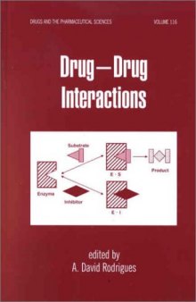 Drug - Drug Interactions (Drugs and the Pharmaceutical Sciences)