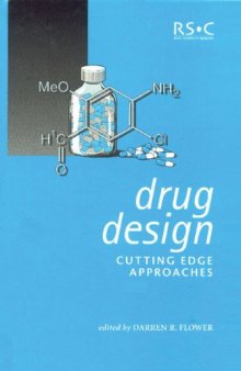 Drug Design: Cutting Edge Approaches