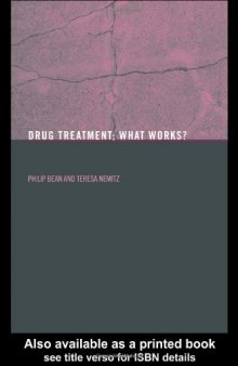 Drug Treatment: What Works?