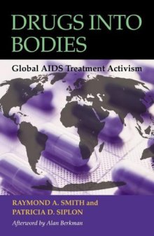 Drugs into Bodies: Global AIDS Treatment Activism