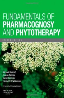 Fundamentals of Pharmacognosy and Phytotherapy, 2d Edition
