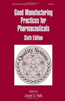 Good Manufacturing Practices for Pharmaceuticals, Sixth Edition 
