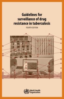 Guidelines for Surveillance of Drug Resistance in Tuberculosis , 4th ed.