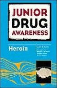 Heroin (Junior Drug Awareness)