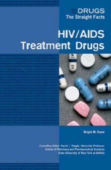 HIV AIDS Treatment Drugs (Drugs: the Straight Facts)
