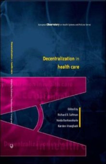 Decentralization in health care (Euorpean Observatory on Health Systems and Policies)