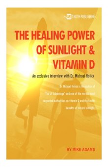 Healing Power of Sunlight & Vitamin D, Dr Michael Holick